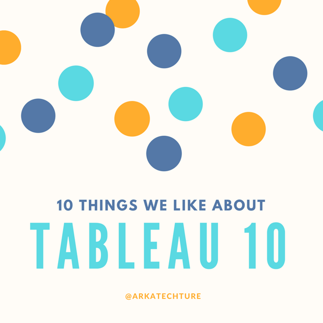 10_things_we_like_about_tableau_10.png