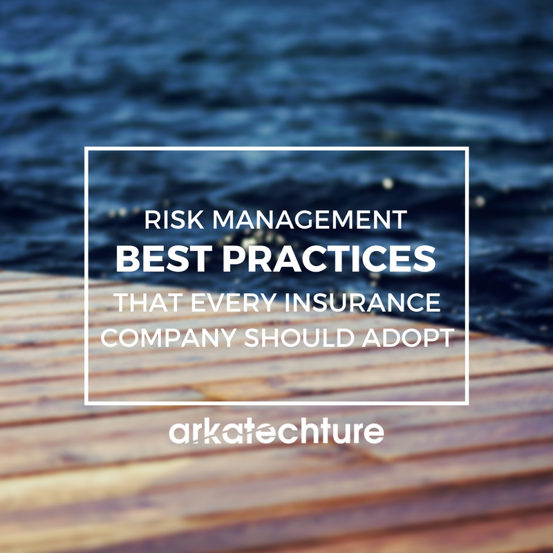 Risk Management Best Practices That Every Insurance Company Should Adopt