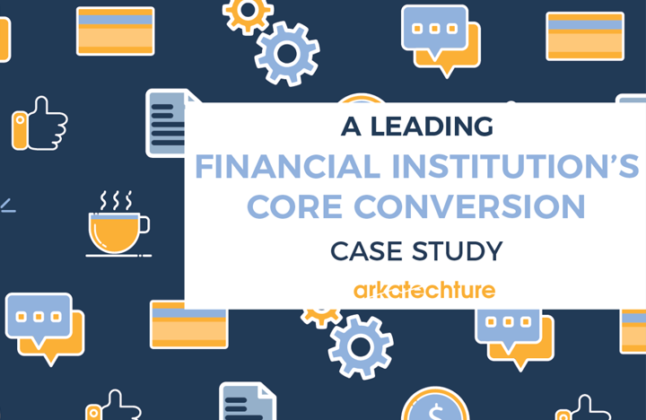 case study financial-institutions-episys-core-conversion