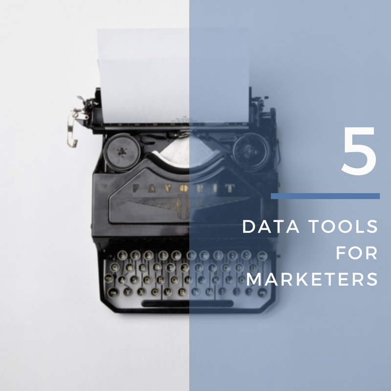 5 Data Tools For Marketers